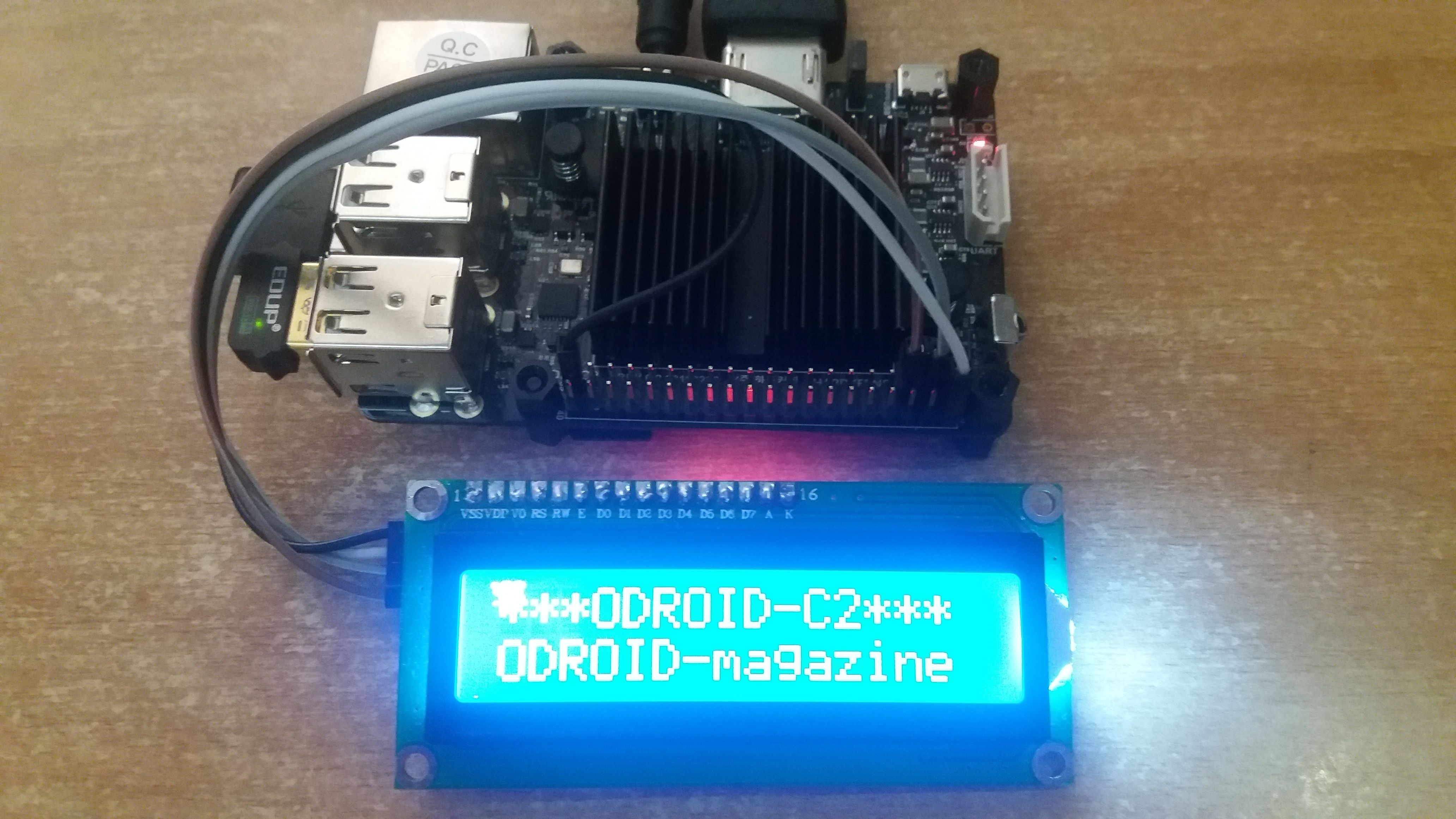 ODROID Magazine Figure 4 - LCD screen displaying a dual-line message